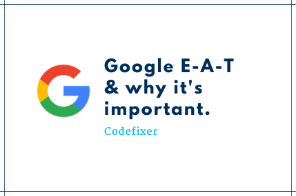 Google E-A-T and why it's important