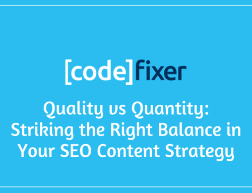 Quality vs Quantity: Striking the Right Balance in Your SEO Content Strategy